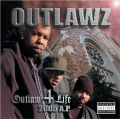 Outlawz - Outlaw 4 Life
